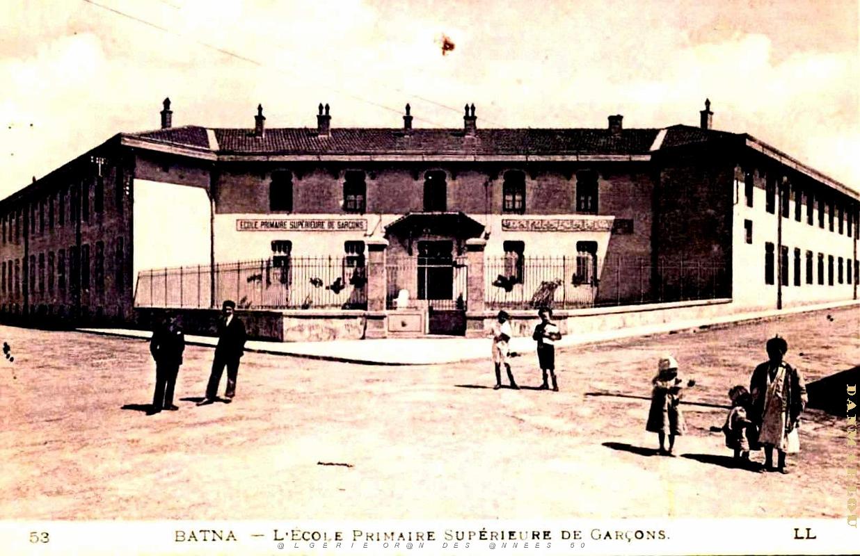 Batna - Ecole primaire superieure de Garcons -1926.jpg